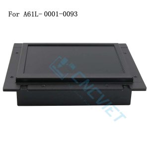 A61L-0001-0093 - LCD 9inch cho máy CNC Fanuc 0B, 0C, Fanuc 15B, Fanuc 16, Fanuc 18, và Fanuc 21