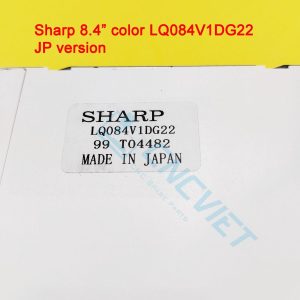 LCD Sharp LQ084V1DG22 8.4inch. Mới 100% Fanuc CNC