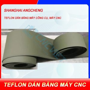 Teflon và keo dán băng máy CNC thương hiệu Shanghai Angcheng là vật liệu chuyên dụng được sử dụng rộng rãi trong ngành cơ khí, giúp giảm ma sát, chống mài mòn và bảo vệ băng trượt của máy CNC. Sản phẩm được nhiều xưởng gia công tin dùng nhờ độ bền vượt trội, khả năng chịu nhiệt tốt và giúp máy vận hành ổn định, chính xác lâu dài.