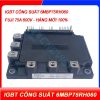 6MBP75RH060 là module IGBT công suất có dòng định mức 75A, điện áp 600V, với khả năng chịu tải ổn định và hiệu suất chuyển mạch cao. Sản phẩm được ứng dụng rộng rãi trong máy cnc, công nghiệp,...